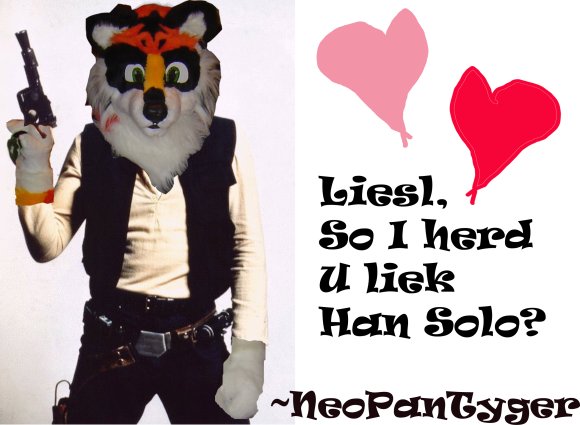 So_I_herd_U_liek_Han_Solo-NeoPanTyger