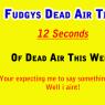 Fudgy-dead_air_timer15-march