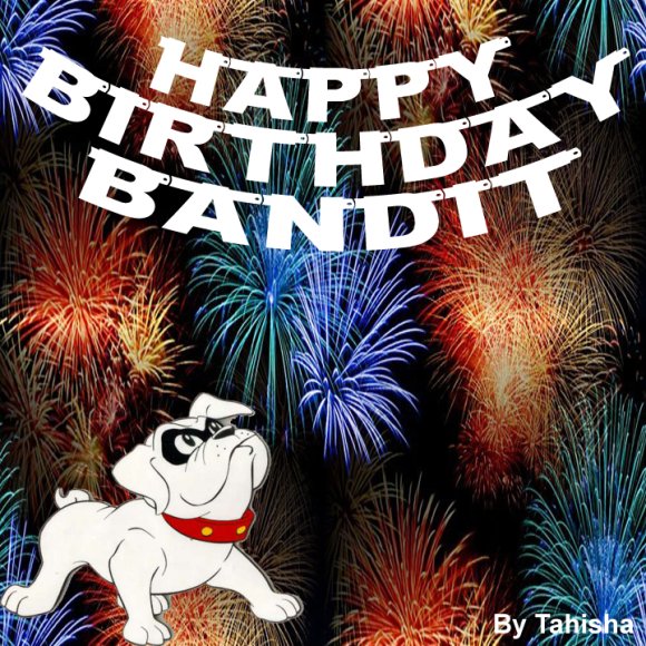 Tahisha-Happy_Birthday,_Bandit