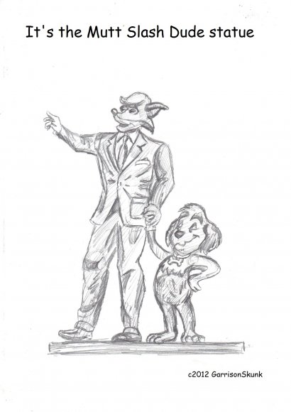 Mutt slash dude statue