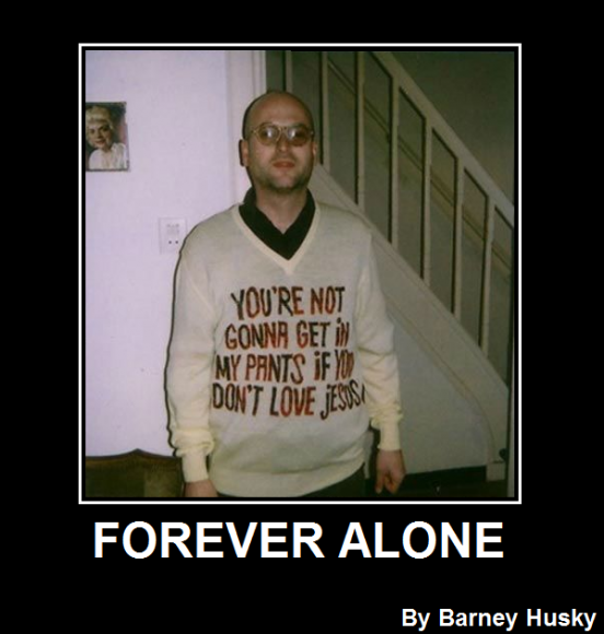 Forever Alone