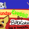 Blackcorvo_FundayEyeballShow
