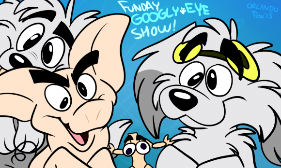 OrlandoFox - Funday GoogleEyes Show