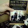 How to Fight Presidents