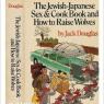 The Jewish-Japanese Sex & Cook Book and How to Raise Wolves