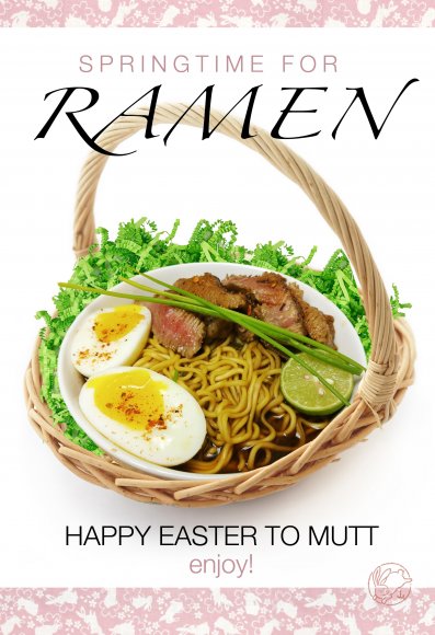 N A - MUTT-easter-ramen